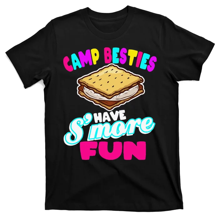 Camp Besties Have Smore Fun T-Shirt