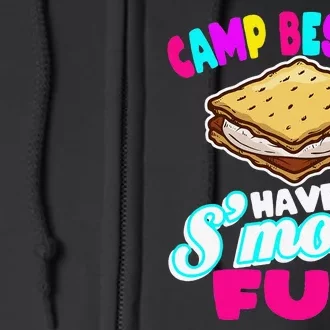 Camp Besties Have Smore Fun Full Zip Hoodie