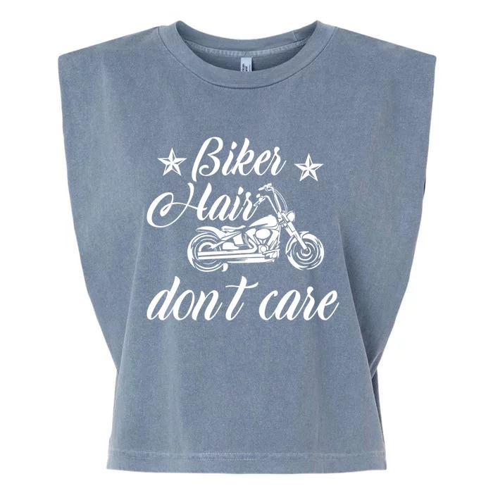 Cute Biker Hair Don't Care Quote Motorcycle Riders Cool Gift Garment-Dyed Women's Muscle Tee