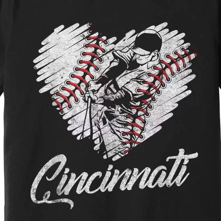 Cincinnati Baseball Heart Distressed Vintage Baseball Fans Premium T-Shirt