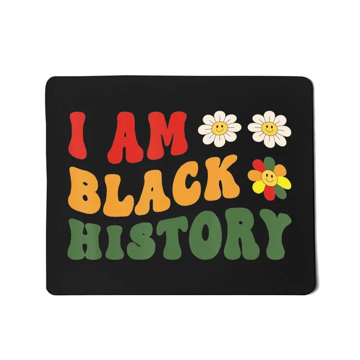 Celebrate Black History Month I Am Black History Groovy Mousepad