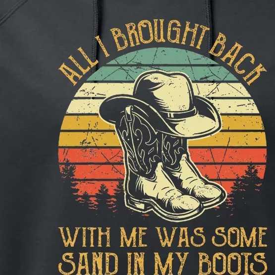 Cowboy Boots Hat Sand In My Boots Southern Western Performance Fleece Hoodie