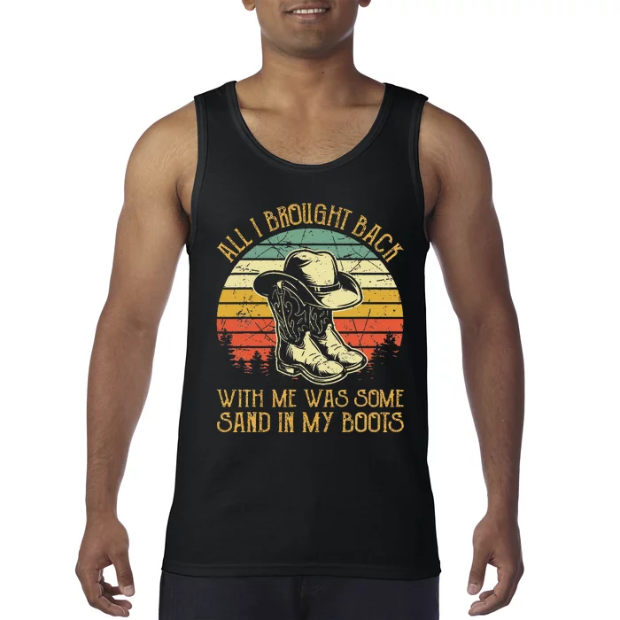 Cowboy Boots Hat Sand In My Boots Southern Western Tank Top