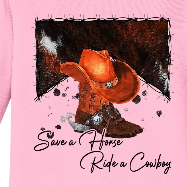 Cowboy Boots Hat Save A Horse Ride A Cowboy Western Country Baby Long Sleeve Bodysuit