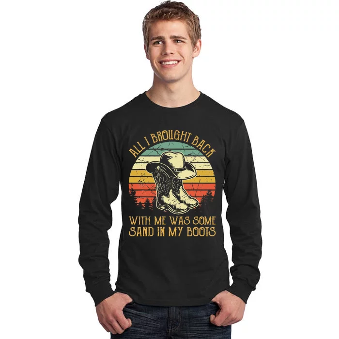 Cowboy Boots Hat Sand In My Boots T Southern Western Tall Long Sleeve T-Shirt