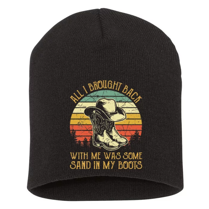 Cowboy Boots Hat Sand In My Boots Southern Western Short Acrylic Beanie