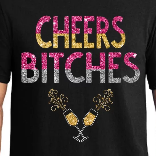 Cheers Bitches Happy New Years Eve  Gift Pajama Set