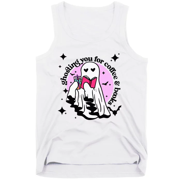 Cute Books Halloween Ghost Ghosting You For Coffee And Books Tank Top