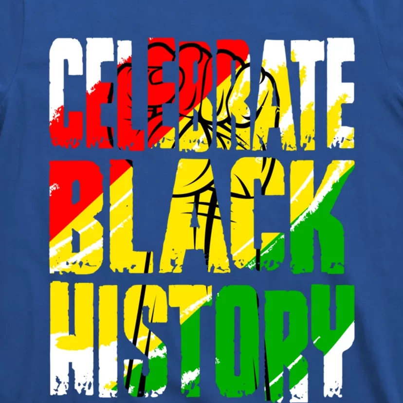 Celebrate Black History Juneteenth African American Pride Funny Gift T-Shirt