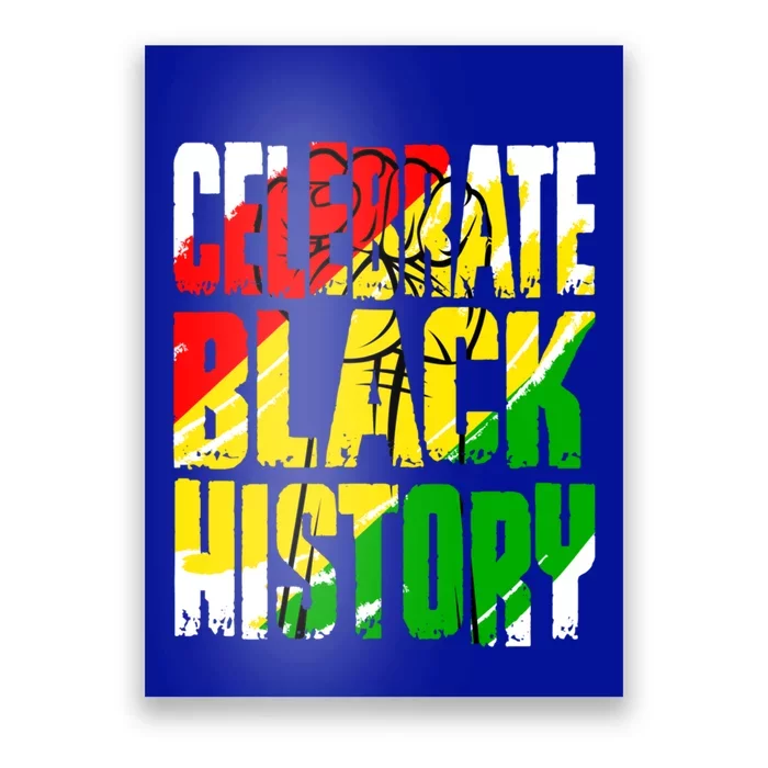 Celebrate Black History Juneteenth African American Pride Funny Gift Poster