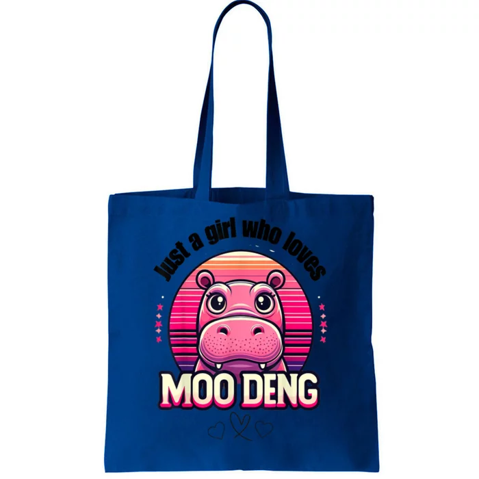 Cute Baby Hippo Just A Girl Who Loves Moo Deng Cute Gift Tote Bag