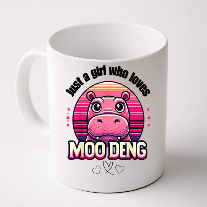 Cute Baby Hippo Just A Girl Who Loves Moo Deng Cute Gift Front & Back Coffee Mug