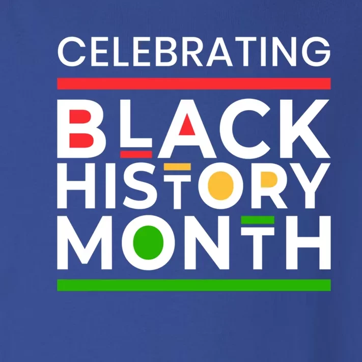 Celebrating Black History Month African American Gift Toddler Long Sleeve Shirt