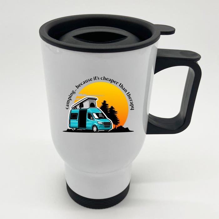 Camping Because It's Cheaper Than Therapy Front & Back Stainless Steel Travel Mug