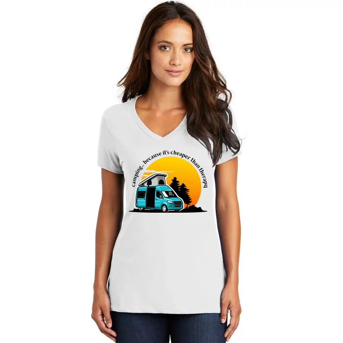 Camping Because It's Cheaper Than Therapy Women's V-Neck T-Shirt