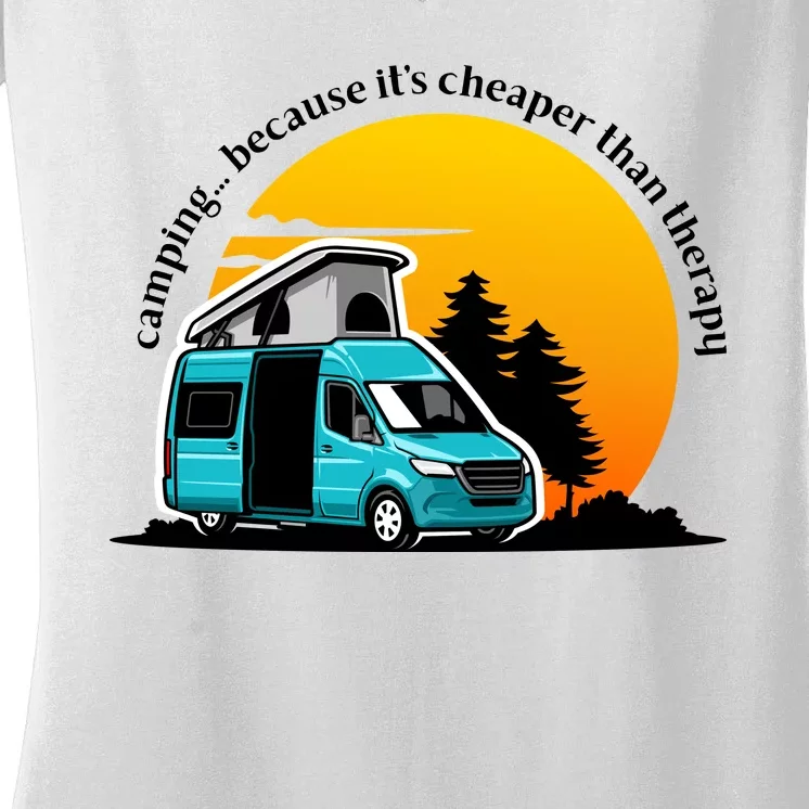 Camping Because It's Cheaper Than Therapy Women's V-Neck T-Shirt