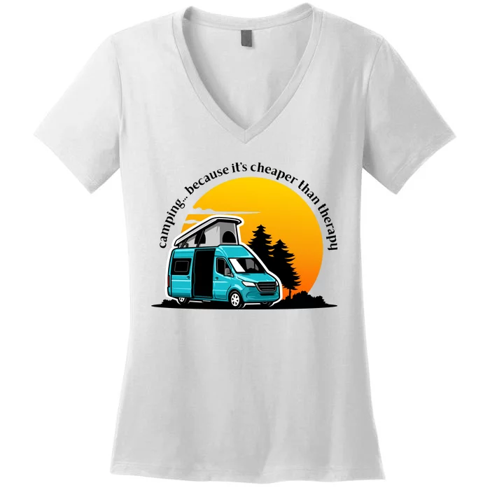 Camping Because It's Cheaper Than Therapy Women's V-Neck T-Shirt