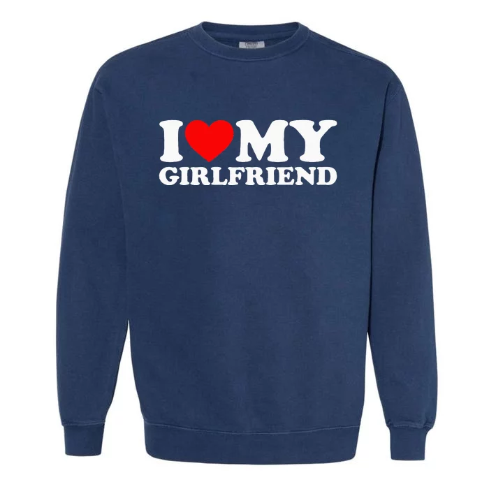 Classic Black I Love My Girlfriend Garment-Dyed Sweatshirt