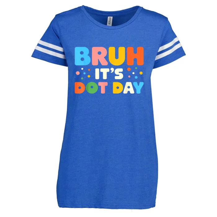 Cute Bruh Its Dot Day Polka Dotted Gift Enza Ladies Jersey Football T-Shirt