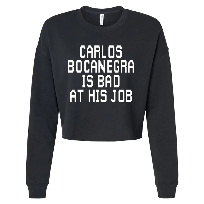 Carlos Bocanegra Is Bad At His Job Cropped Pullover Crew