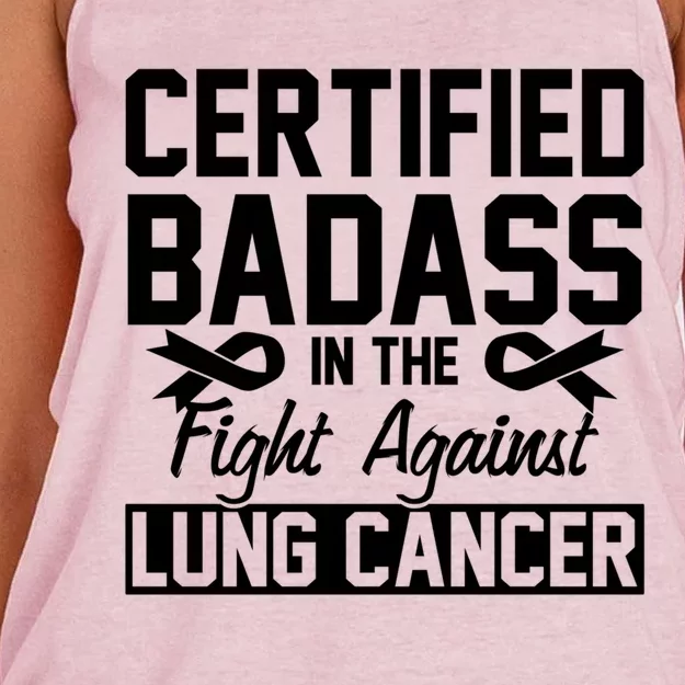 Certified Badass In The Fight With Lung Cancer Awareness Cute Gift Women's Knotted Racerback Tank