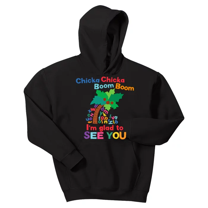 Chicka Boom IM Glad To See You Kids Hoodie