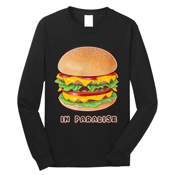 Cheese Burger In Paradise Long Sleeve Shirt