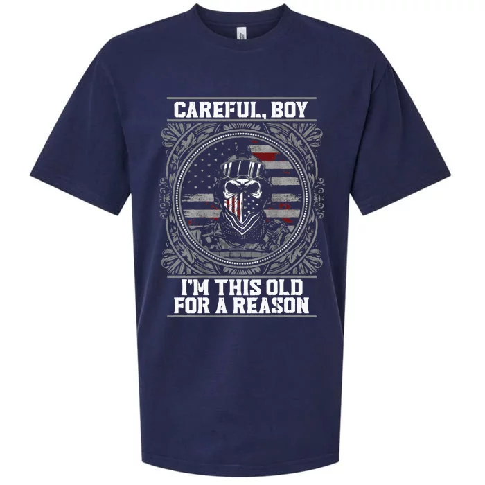 Careful Boy Im This Old For A Reason Veteran Sueded Cloud Jersey T-Shirt