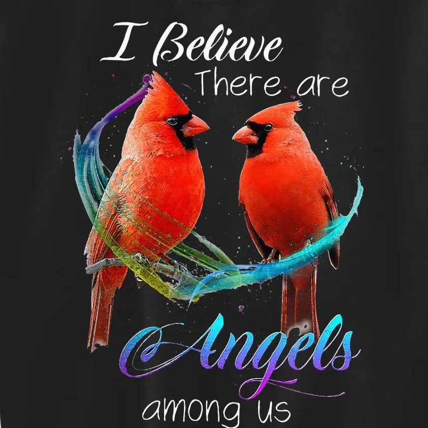 Cardinal Bird I Believe There Are Angels Among Us Kids Sweatshirt