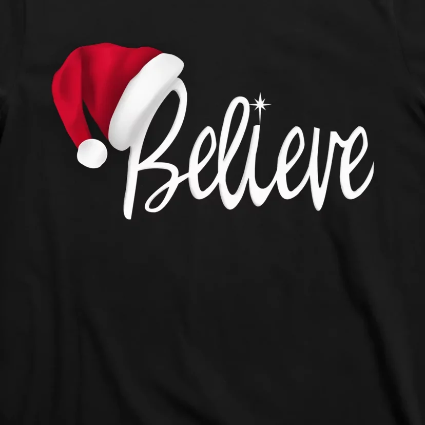 Christmas - Believe in Santa Claus Shirt T-Shirt