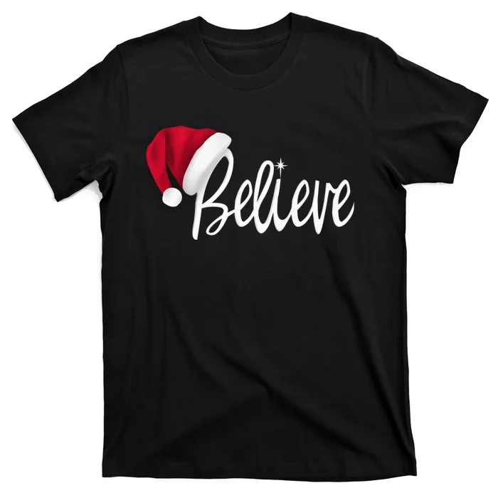 Christmas - Believe in Santa Claus Shirt T-Shirt