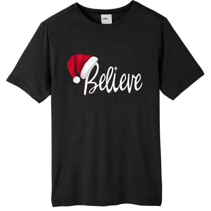 Christmas - Believe in Santa Claus Shirt ChromaSoft Performance T-Shirt