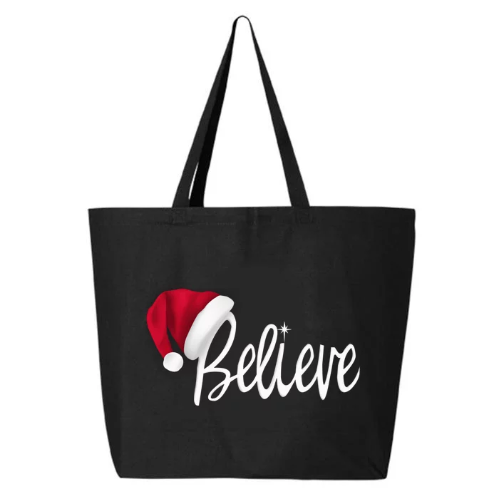 Christmas - Believe in Santa Claus Shirt 25L Jumbo Tote