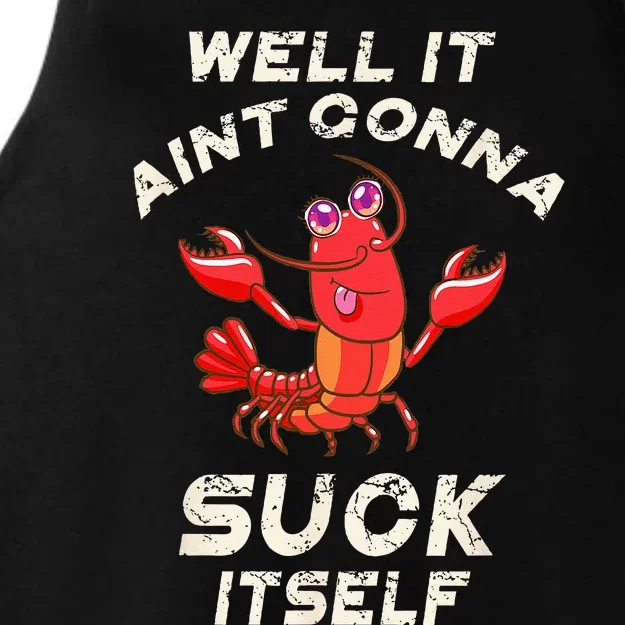 Crawfish Boil It Aint Gonna Suck Itself Lobster Ladies Tri-Blend Wicking Tank