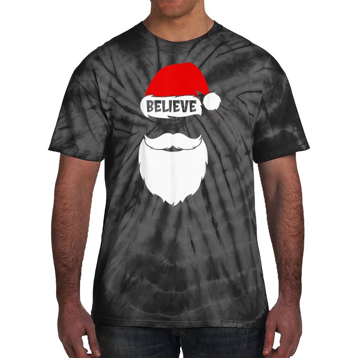 Christmas Believe in Santa Claus Believe Quote On Santa Hat Tie-Dye T-Shirt