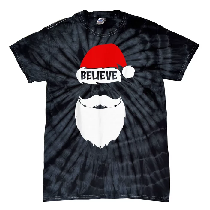 Christmas Believe in Santa Claus Believe Quote On Santa Hat Tie-Dye T-Shirt