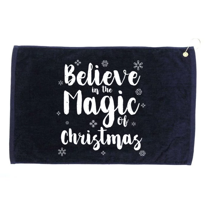 Christmas Believe In The Magic Of Christmas Cool Gift Grommeted Golf Towel