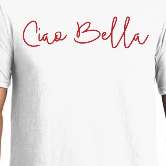 Ciao Bella Italian Quote For Italians Graphic Pajama Set