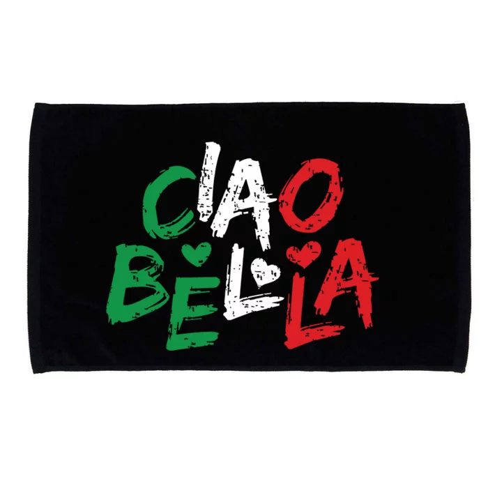 Ciao Bella Italy Flag Shirts Gift For Italians Microfiber Hand Towel