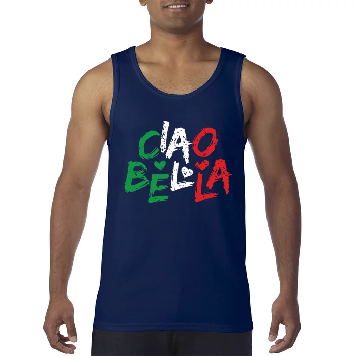 Ciao Bella Italy Flag Shirts Gift For Italians Tank Top