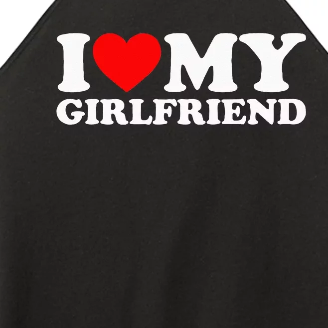 Classic Black I Love My Girlfriend Women’s Perfect Tri Rocker Tank