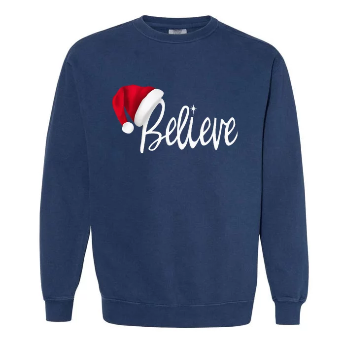 Christmas Believe In Santa Claus Garment-Dyed Sweatshirt