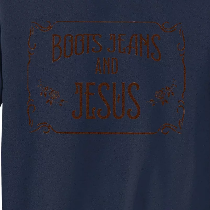 Cute Boots Jeans And Jesus Cow Cow Country Western Tall Sweatshirt