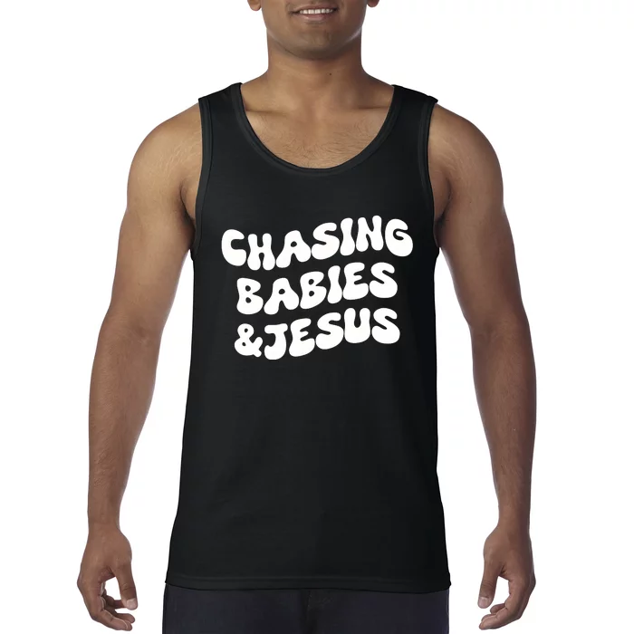 Chasing Babies & Jesus Tank Top