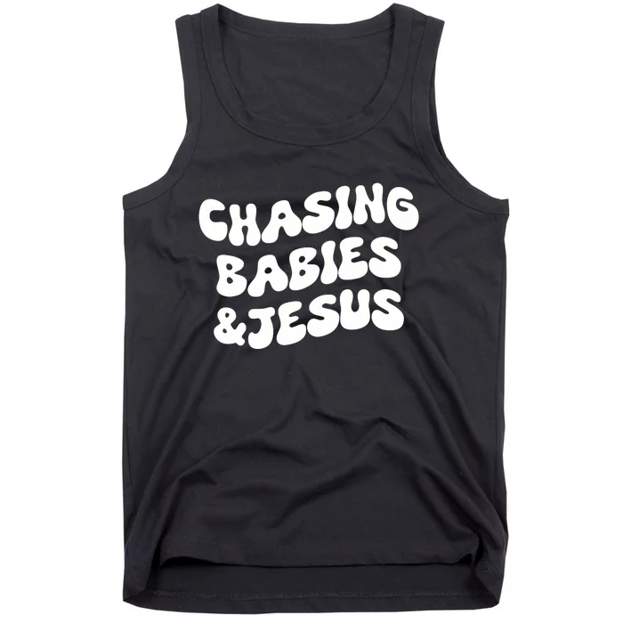 Chasing Babies & Jesus Tank Top