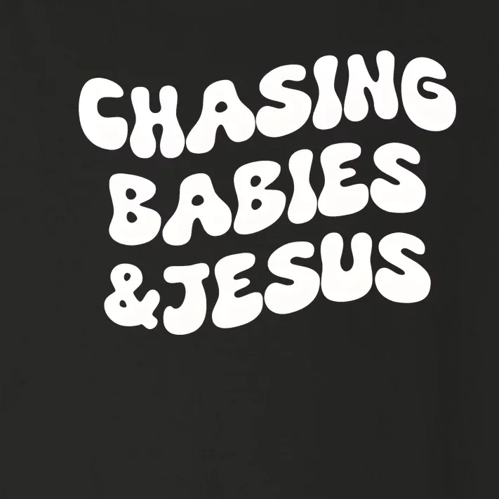 Chasing Babies & Jesus Toddler Long Sleeve Shirt