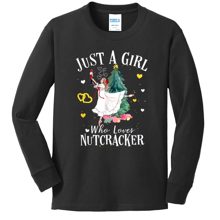 Christmas Ballet Just A Girl Who Loves Nutcrackers Gift Kids Long Sleeve Shirt