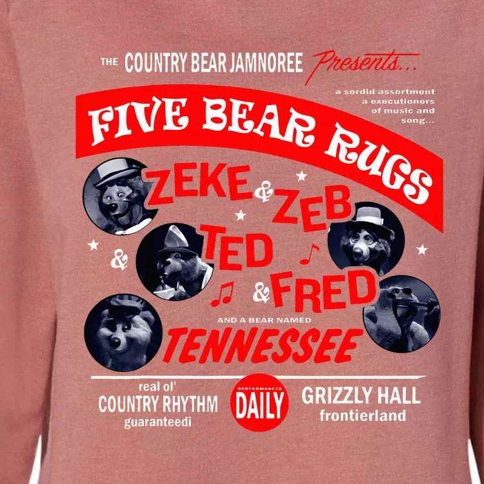 Country Bear Jamboree Real Old Country Rhythm Five Bear Rugs Womens California Wash Sweatshirt