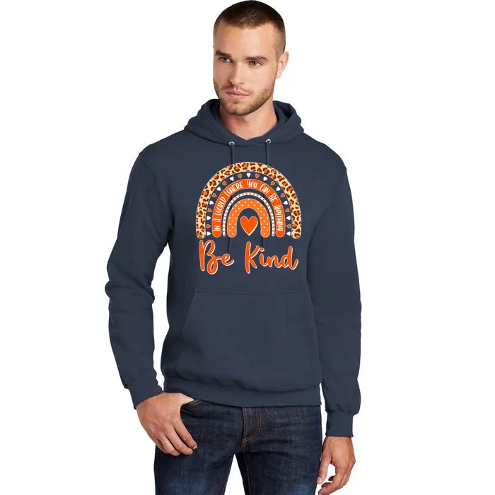 Cute Be Kind Wear Orange Rainbow Tall Hoodie