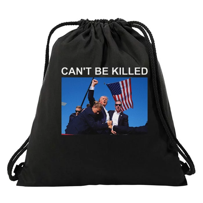 CanT Be Killed Trump Strong Support Drawstring Bag